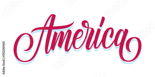Handwritten word America for United States of America national holidays greetings and invitations graphic design. Vector illustration.