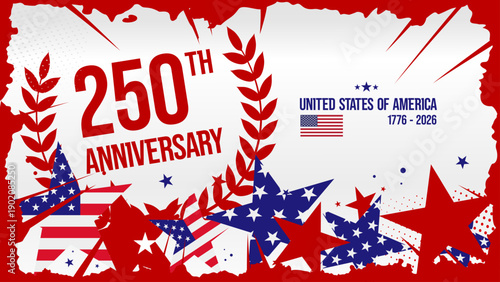 250th anniversary, united states of america, 1776 - 2026, patriotic banner, poster, background with wreath and grunge stars