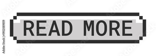 More info monochrome pixel art button. Additional information. Deeper insight on topic. Extra details request. Grayscale retro UI. 8-bit style CTA. Pixelated 16bit web sticker. Roboto Mono font used