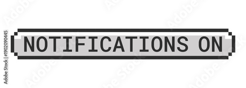 Notifications on monochrome pixel art button. Active alert update. New content reminder. Instant notify. Grayscale retro UI. 8-bit style CTA. Pixelated 16bit web sticker. Roboto Mono font used