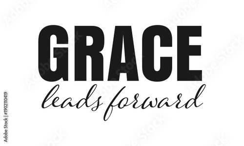 Biblical Phrase, Christian typography for banner, poster, photo overlay, apparel design