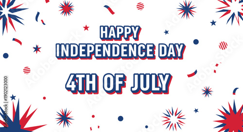 Red, white, and blue fireworks exploding around 'Happy Independence Day 4th of July' text, vector illustration for banner or poster