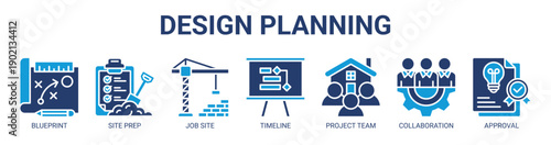 Design Planning web banner icon vector illustration concept with icon of blueprint, site preparation, job site, project timeline, project team, collaboration, and approval.