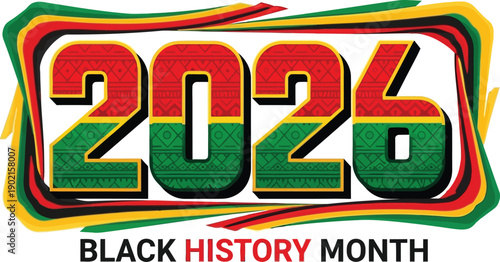 Striking graphic design proudly displaying the year 2026 for Black History Month celebration artwork