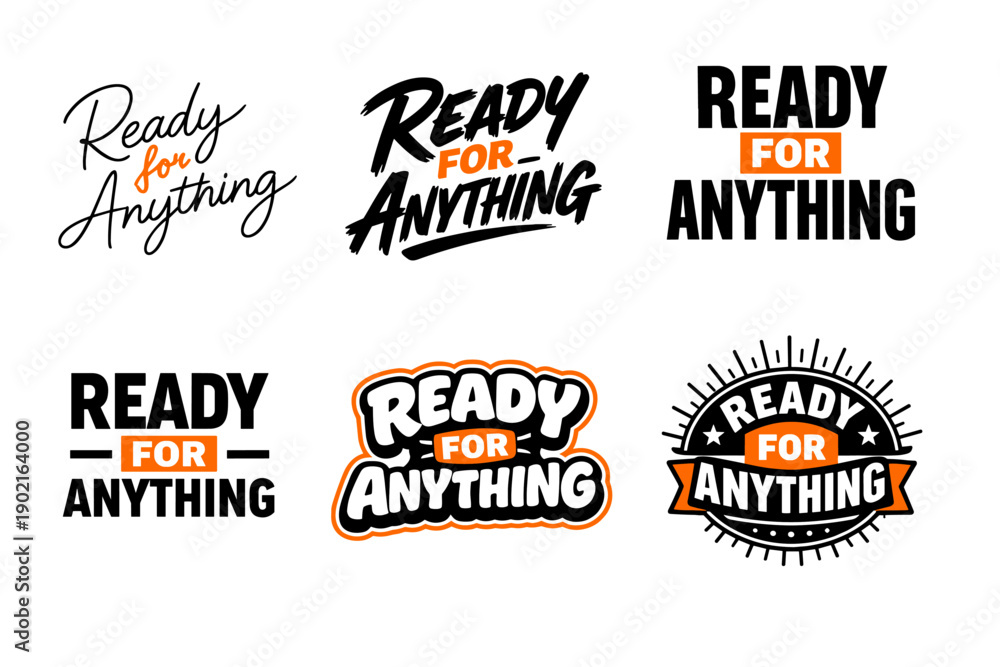 Naklejka premium Ready for anything motivational typography in various bold styles