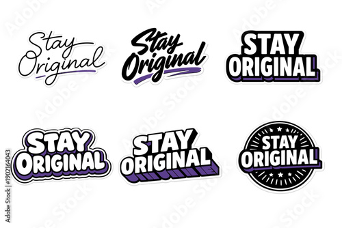 Stay original sticker set with bold typography and various designs