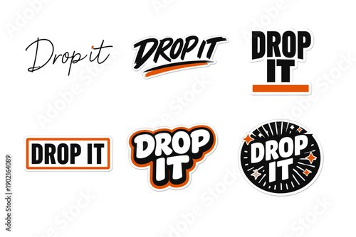 Variety of 'drop it' typography designs in black and orange styles