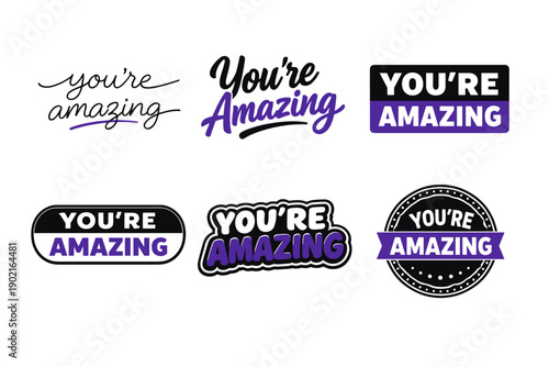 Variety of 'you're amazing' typography designs with bold purple accents
