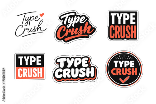 Type crush sticker set with bold and elegant lettering designs