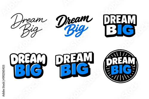 Diverse 'dream big' typography: bold and inspirational text designs