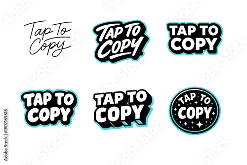 Stylized 'tap to copy' text variations in bold black and white designs