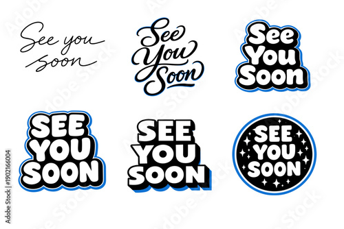 Set of six 'see you soon' typography designs with various fonts and styles