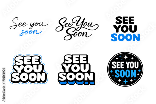 See you soon text designs in various fonts and styles