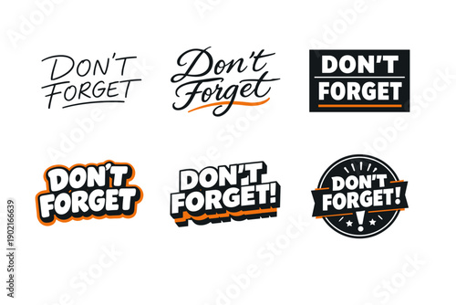 Diverse 'don't forget' typography designs