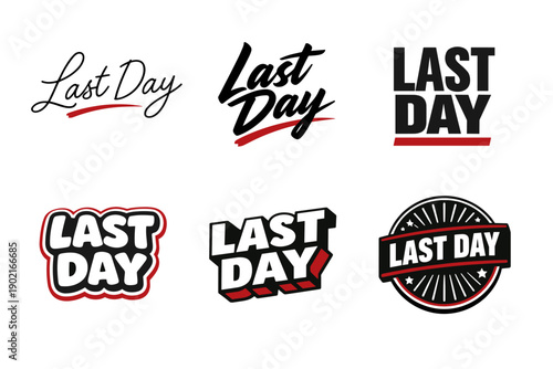 Diverse creative last day typography designs in black and red styles