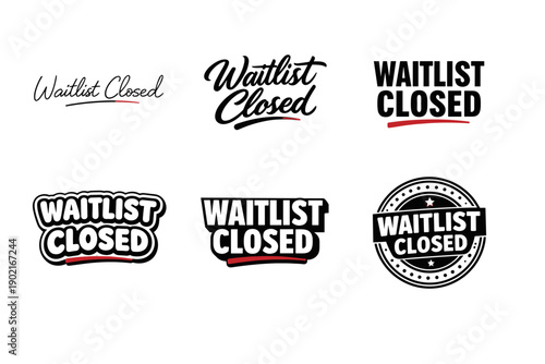 Collection of six 'waitlist closed' designs in various typography styles