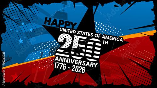 250th Anniversary of the United States of America, patriotic banner, comic style poster