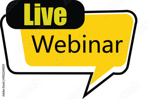 Live Webinar graphic with bold yellow speech bubble and text, promoting online learning and communication