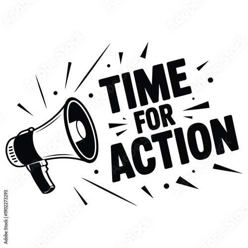 Megaphone with time for action motivational phrase on white background icon