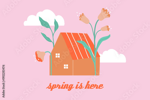 Spring is here. Illustration of cozy house and blooming flowers with text. Flat hand drawn vector poster, banner for spring promotions, greeting cards, seasonal campaigns, and decorative designs