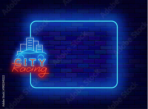 Racing city neon banner. Auto rally. Blue frame with space for text. Vector stock illustration