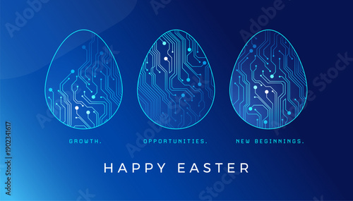Happy Easter technology greeting card - digital Easter eggs and text Growth, Opportunities, New Beginnings - dark blue vector background