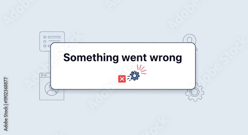 Error Message UI Design - Something Went Wrong Pop-up with Broken Gear Icon, Technical Glitch Graphics, System Failure Alert Illustration