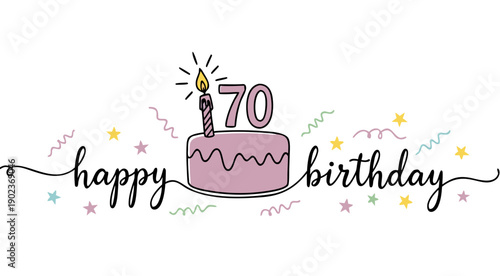 A delightful 70th birthday celebration illustration with a cake and candle, featuring festive confetti and stars