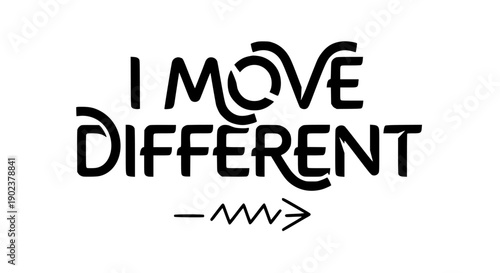Dynamic and bold motivational typography vector featuring the phrase 'I MOVE DIFFERENT' with a lightning bolt symbol, perfect for inspiring designs, branding, and commercial projects with a modern aes