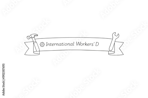 Black and white illustration of a banner with International Workers Day theme featuring hammer and wrench, symbolizing labor and industry.