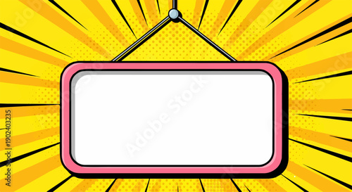 Vibrant pop art blank sign on a yellow comic book background.