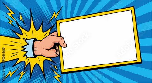Pop art fist holding a blank sign with explosion and lightning on blue backgr...