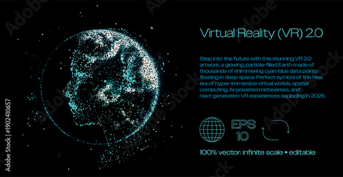 Glowing cyan-blue particle Earth, futuristic digital point cloud globe. Conceptual vector artwork for VR 2.0, metaverse, AI-powered immersive virtual reality experiences exploding in 2026.