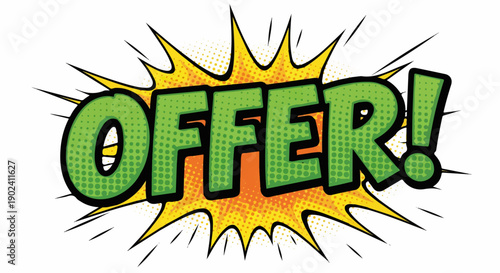 Comic book style 'OFFER!' text with explosion background, ideal for sales & p...
