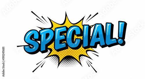 Vibrant comic style 'SPECIAL!' text with explosion effect on white background.