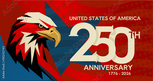 250th Anniversary of the United States of America, patriotic banner with bald eagle, 1776-2026 red and blue poster