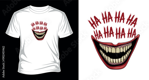 Extreme joker smile with sharp teeth and 'ha ha' text, graphic for apparel print