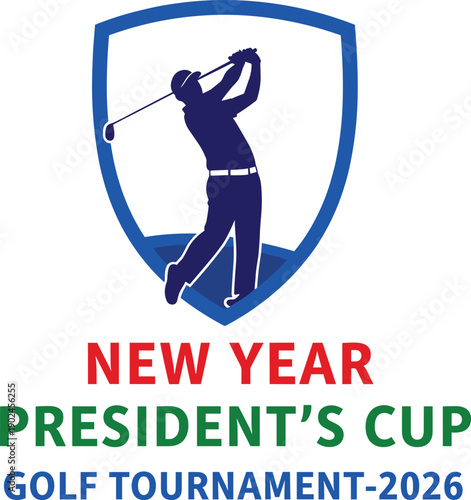 Golf Tournament Logo Design Featuring Golfer Silhouette, Shield Emblem, New Year President’s Cup 2026 Event Branding, And Editable Vector Illustration