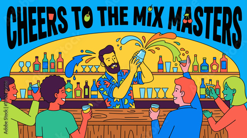 Colorful Bartender Illustration with Mixologist Shaking Cocktails and Cheers to the Mix Masters Text