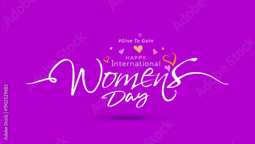 Woman wish card design on purple background. Happy International women's Day calligraphy with heart and give to gain modern concept.