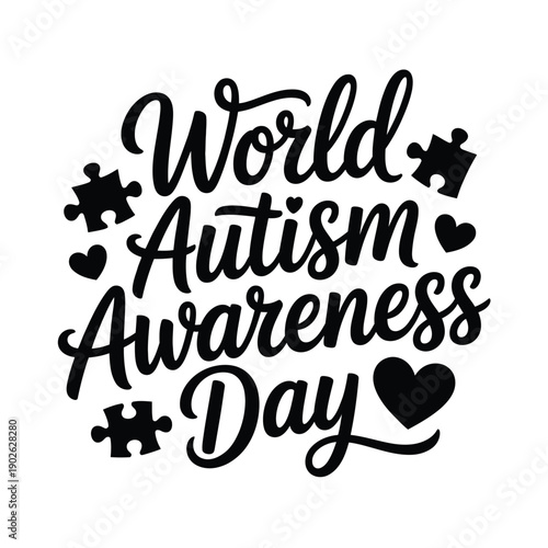 World Autism Awareness Day text with puzzle pieces and hearts