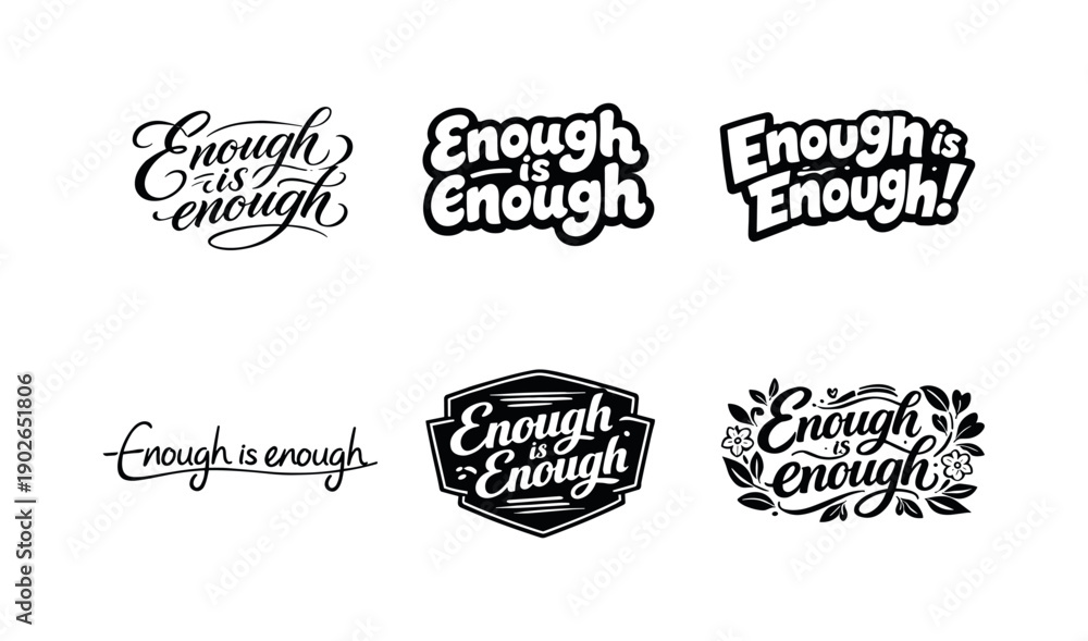 Obraz premium Enough can stay enough. Set lettering. harmonious lettering variations of the same emblematic concept, each with different artistic