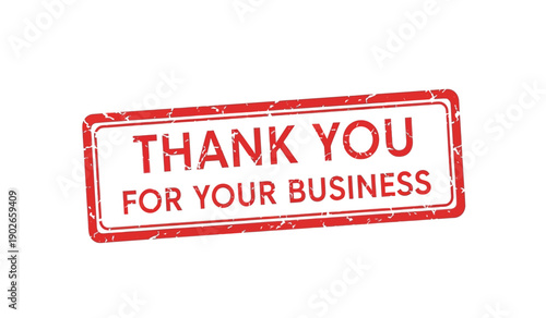 A red rubber stamp with the words thank you for your business