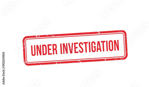 A red rubber stamp with the words under investigation