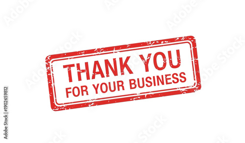 A red rubber stamp with the words thank you for your business
