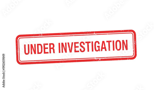Red rubber stamp with under investigation text