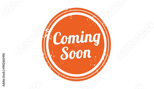 A bright orange circular stamp with a white border and the words coming soon in the center