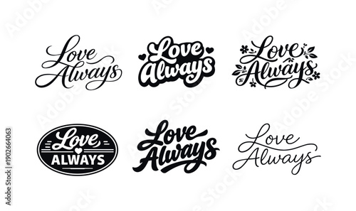 Diverse Love Lettering. Love always lettering. Set lettering. harmonious lettering variations of the same emblematic concept, each with different artistic