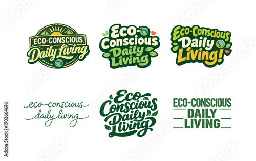 Eco-conscious daily living lettering. Set lettering. harmonious lettering variations of the same emblematic concept, each with different