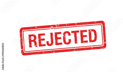 Rejected stamp seal with red color on for refused or declined concepts